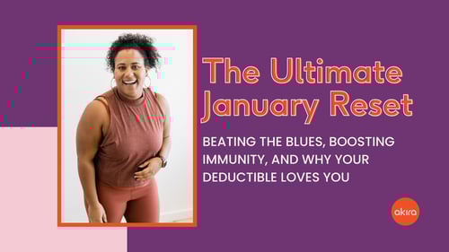 The Ultimate January Reset: Beating the Blues, Boosting Immunity, and Why Your Deductible Loves You